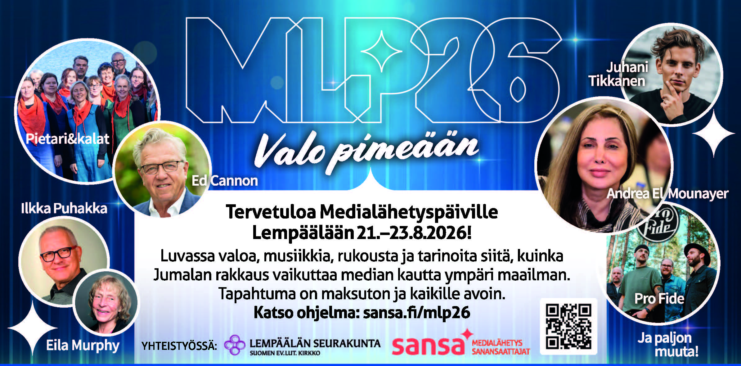Sansan Medialähetyspäivien mainos, jossa kuvia, tekstiä sekä päivine verkko-osoite: sansa.fi/mlp26