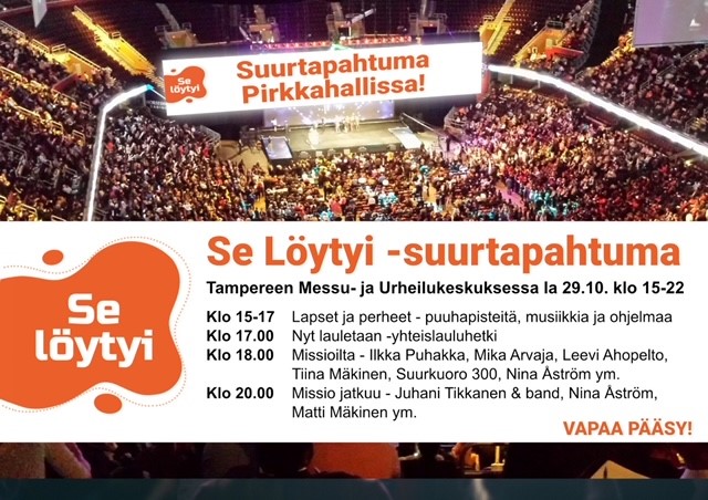 Mainos Se löytyi -suurtapahtumasta, jossa on ihmisiä suuressa hallissa sekä tapahtuman ohjelma.