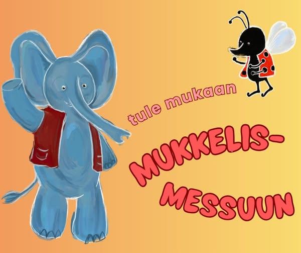 Mukkelismessun tunnus, norsu ja lentävä leppäkerttu 